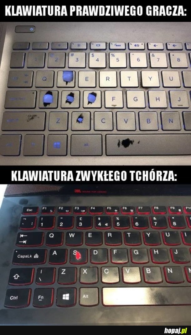 KLAWIATURA PRAWDZIWEGO GRACZA VS. KLAWIATURA ZWYKŁEGO TCHÓRZA