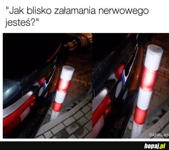 JAK BLISKO?