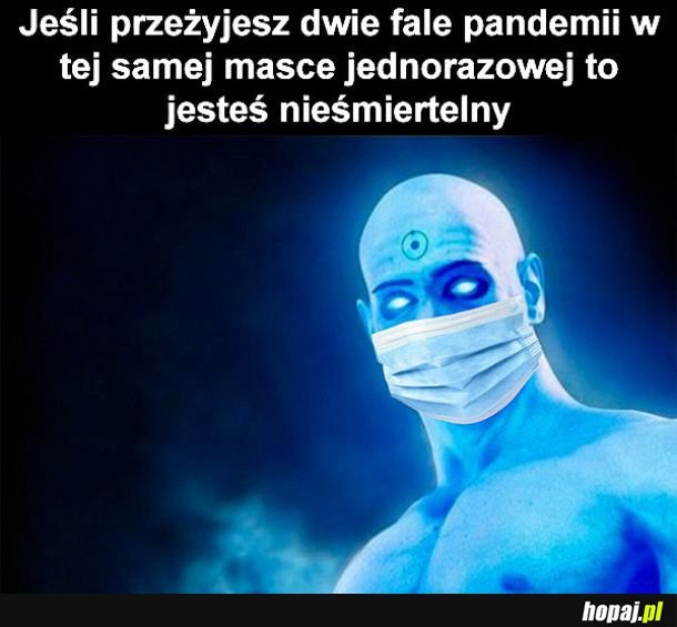 Nieśmiertelność mode on