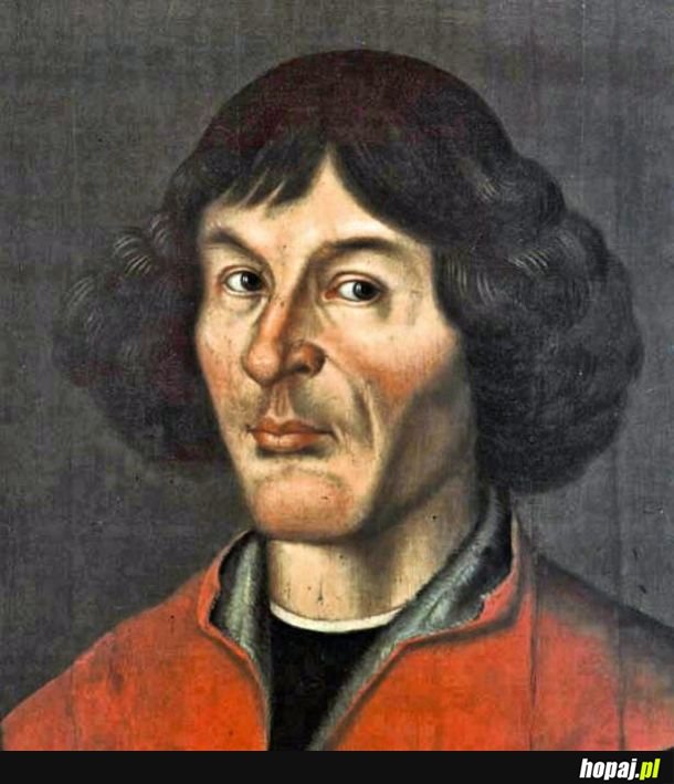 Dziś mija 548. rocznica urodzin Mikołaja Kopernika