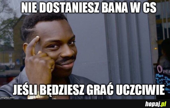 BĘDĘ GRAĆ UCZCIWIE W CS