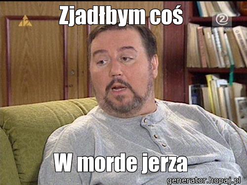 Zjadłbym coś
