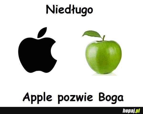 Niedługo Apple pozwie Boga