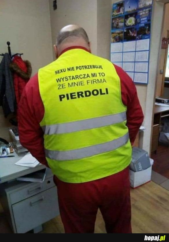 Praca zaspokaja moje potrzeby