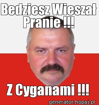 Bedziesz Wieszał Pranie !!!