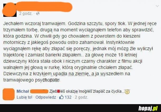 A mógł to inaczej załatwić