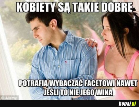 KOBIETY SĄ TAKIE DOBRE