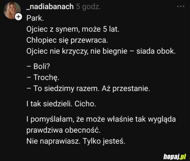 Wystarczy, że jesteś