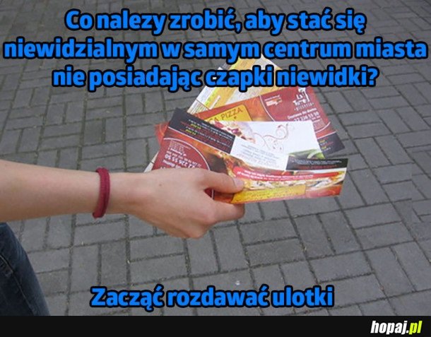 SPOSÓB NA NIEWIDZIALNOŚĆ