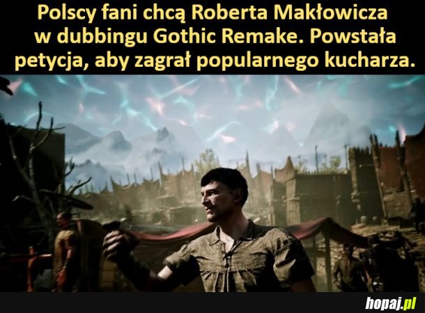 Polscy fani chcą Roberta Makłowicza w dubbingu Gothic Remake