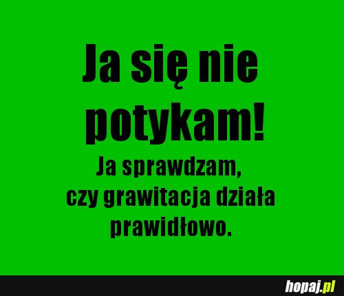 Ja się nie potykam