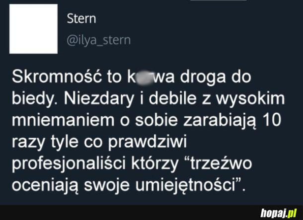 Skromność to nie jest dobra cecha