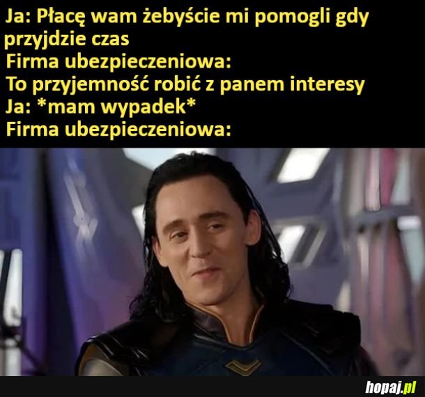 W życiu tego człowieka nie widziałem