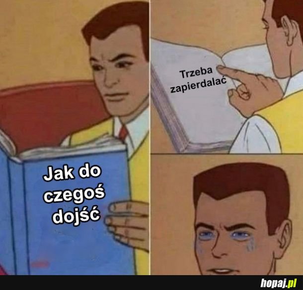 Jak do czegoś dojść