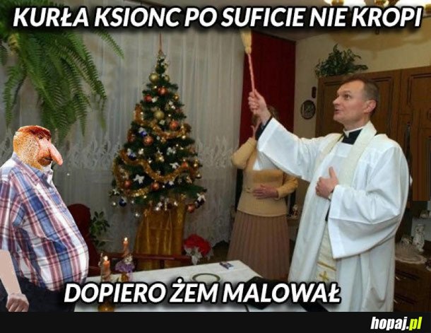 DOPIERO ŻEM MALOWAŁ...