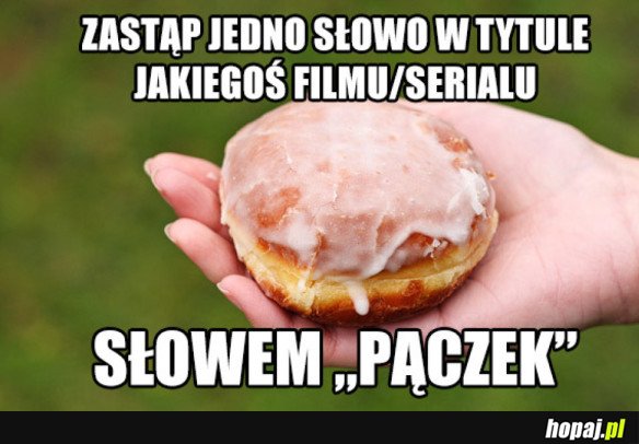 PĄCZEK BEZ RĄCZEK