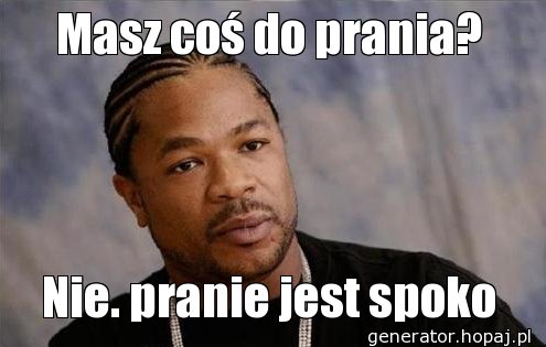 Masz coś do prania?