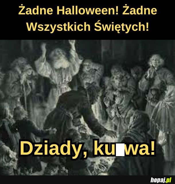 Dziady!