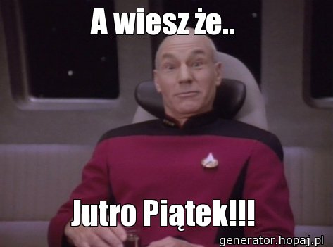 A wiesz że..