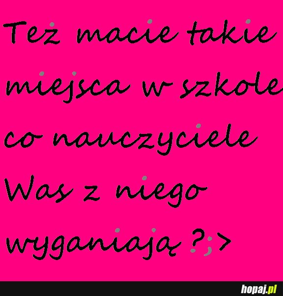 Też tak macie ?;DD