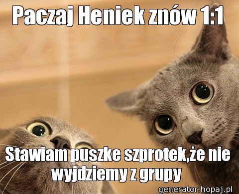 Paczaj Heniek znów 1:1