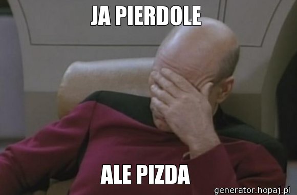 JA PIERDOLE
