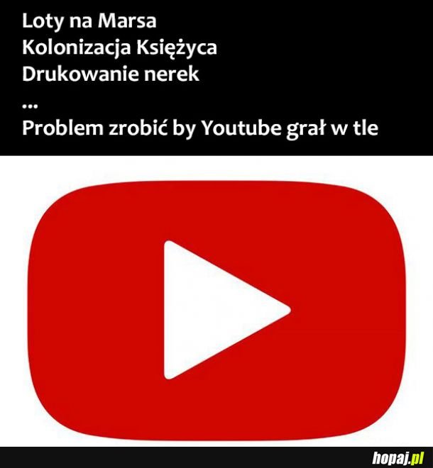 Youtube dlaczego 