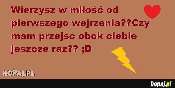 Wierzysz w miłość od pierwszego wejrzenia?