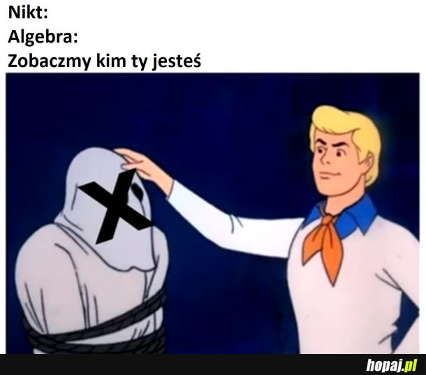 X^2 = coś tam, coś tam.