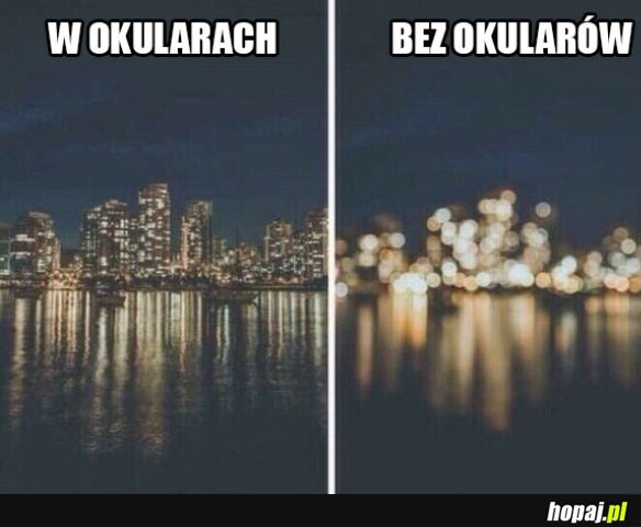 Życie w okularach