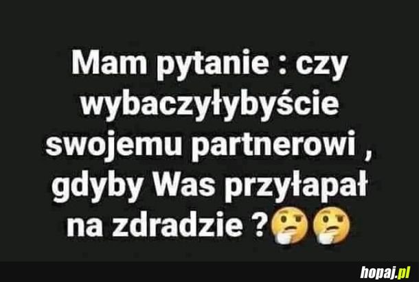 Podejrzliwiec!