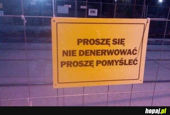 CZŁOWIEKU ZATRZYMAJ SIĘ NA CHWILĘ