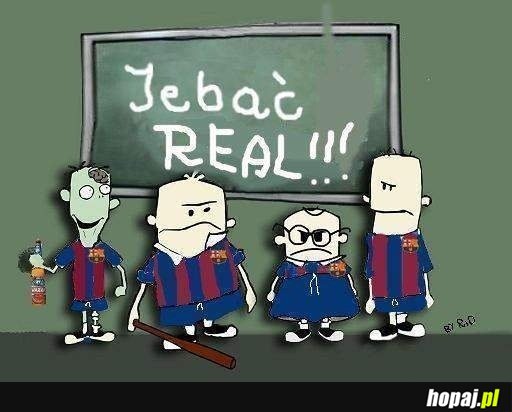 Jebać real