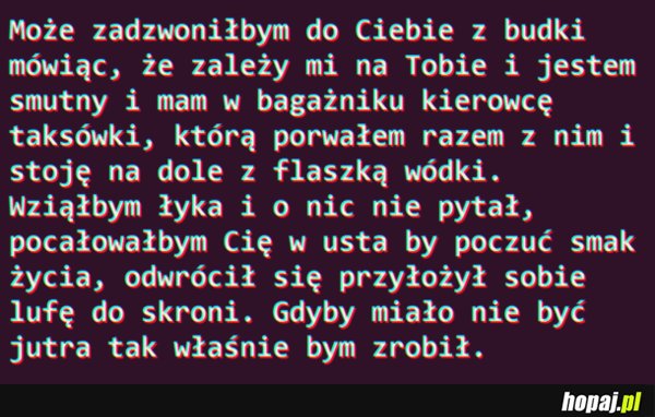 Może zadzwoniłbym