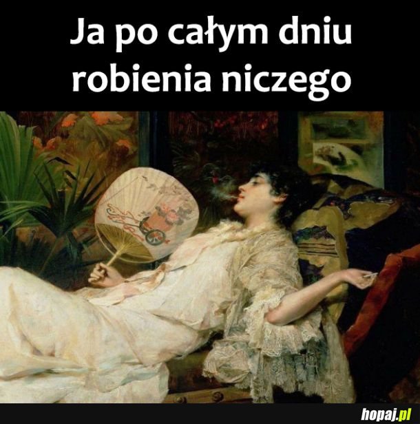 Ja po całym dniu