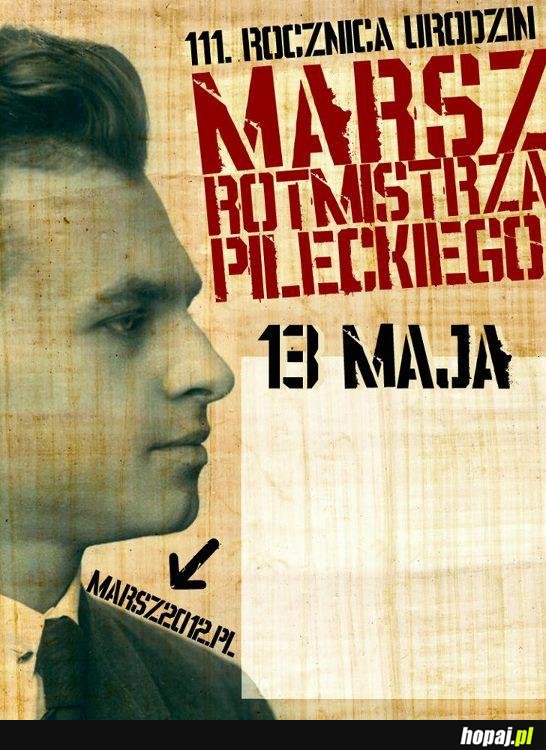 Marsz Rotmistrza Witolda Pileckiego