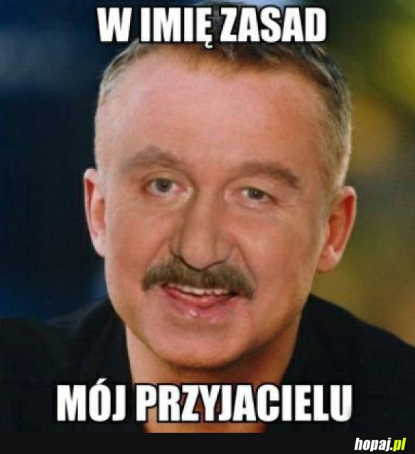 W IMIĘ ZASAD