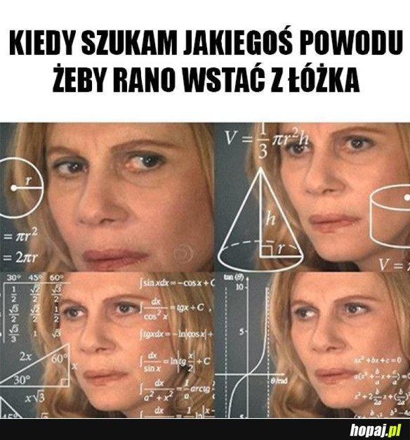 POWÓD DO WSTANIA Z ŁÓŻKA