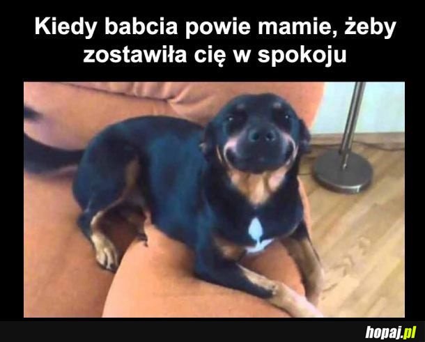 Kiedy babcia powie mamie, żeby zostawiła cię w spokoju