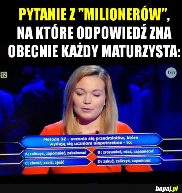 MATURZYŚCI ZNAJĄ ODPOWIEDŹ