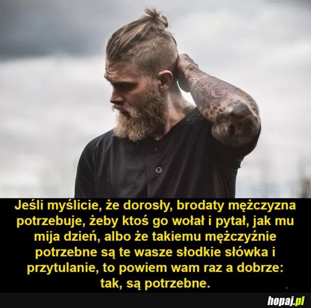 Każdy potrzebuje czułości