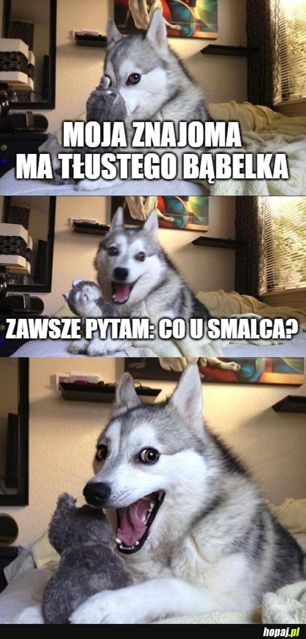 Tłusty bąbelek