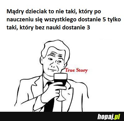 True Story Bro ! :)