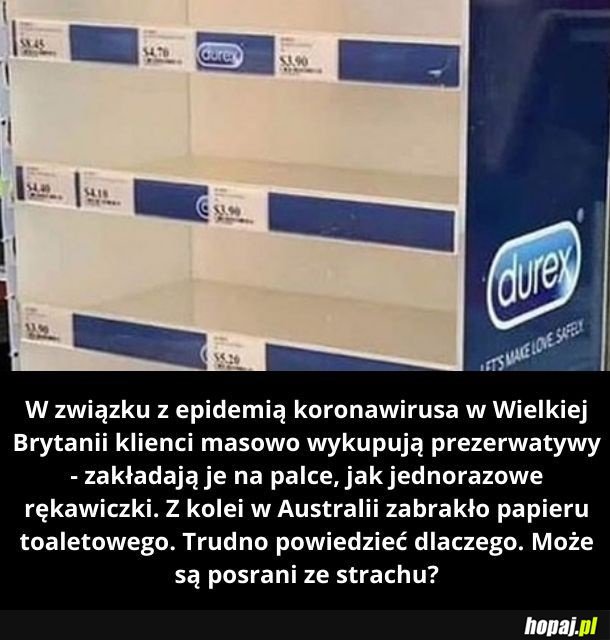Panika jest śmieszna dopóki masz się czym podetrzeć
