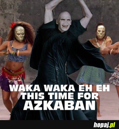 Waka waka :P