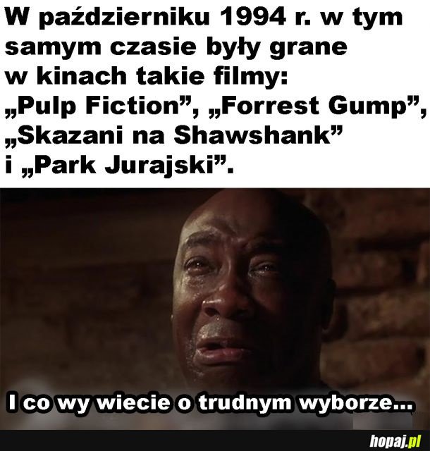 Kiedyś to był wybór