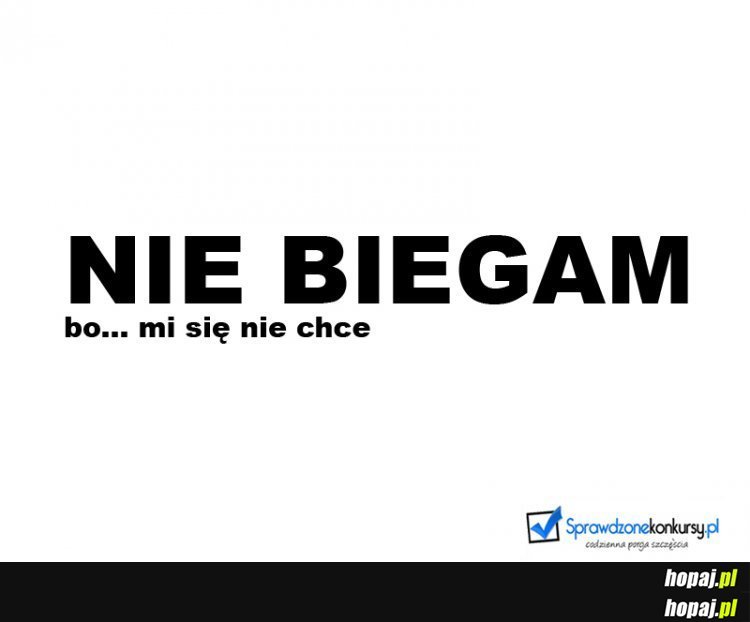Nie biegam