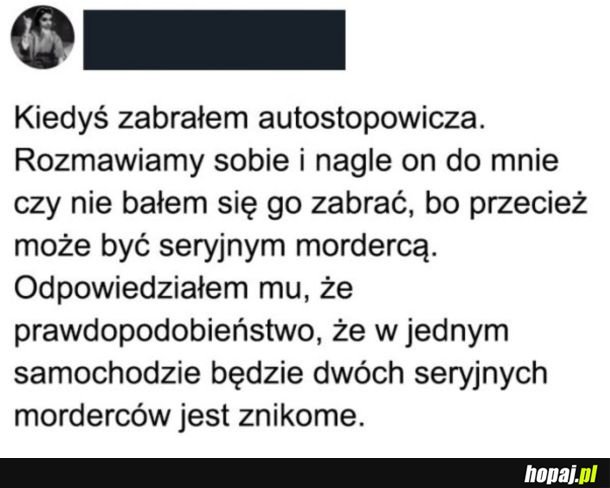 Zmroziłoby mnie po takim tekście
