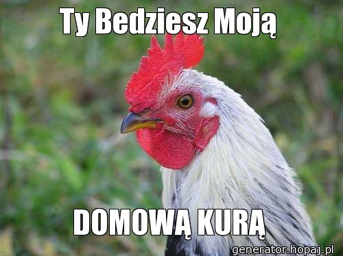 Ty Bedziesz Moją