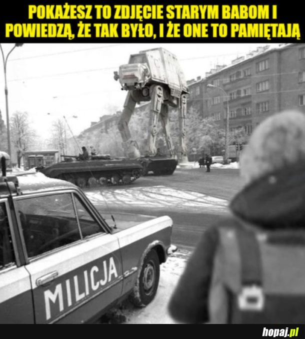 Tak było nie zmyślam